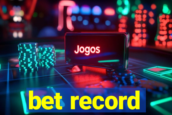 bet record